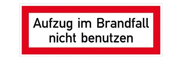 Hinweisschild, Aufzug im Brandfall nicht benutzen