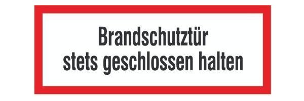 Hinweisschild, Brandschutztür stets geschlossen halten