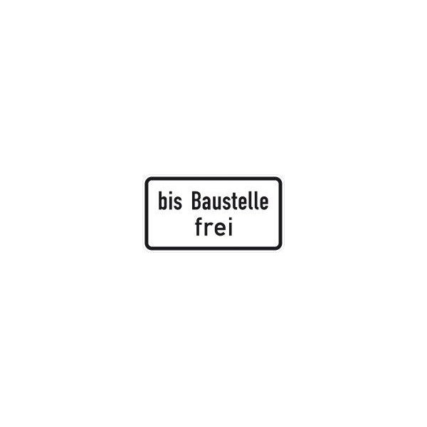 ZZ.1028-31, 231x420mm bis Baustelle frei RAL-Gütezeichen Folie RA2