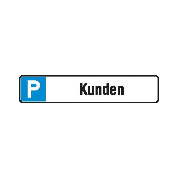 Parkplatzschild Alu B520xH110 mm Kunden